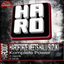 Hardforze Meets Halu Suzuki - Komplete Power (Original Mix)