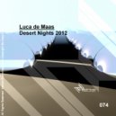 Luca de Maas - Desert Nights 2012