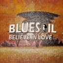 Bluesoil - Believe In Love
