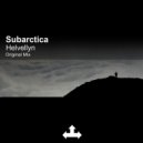 Subarctica - Helvellyn (Original Mix)