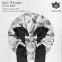 Nick Robson - Crystal Earth (Wacker & Zittrich\'s Earth Stabs Remix)