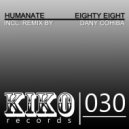 Humanate - Eighty Eigh (Original Mix)