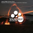 Jerry Fade - Techno Shot (Deneath\'s Suspended Remix)