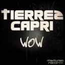 Tierrez Capri - Wow (Original Mix)