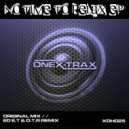 Onex & Trax - No Time To Relax