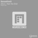 Sensetive5 - Not The End