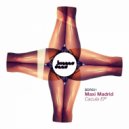 Maxi Madrid - Cacula (Sonal Re-Work)