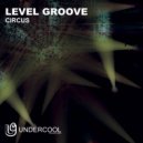Level Groove - Good Trip