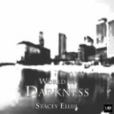 Stacey Ellul - World of Darkness (Original Mix)