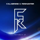Calabrese & Reshunter - Fraternity (Original Mix)