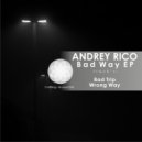 Andrey Rico - Bad Trip