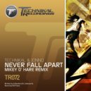 Technikal & Jonno - Never Fall Apart (Mikey O\'Hare Remix)