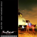 Alex Fen - Shout Wounded Souls (Original Mix)