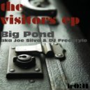 Big Pond (Aka Joe Silva & DJ Freestyle) - This Thing I Do