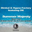 Dimkal & Hypno Factory Feat. OK - Summer Majesty (DJ Feevos Remix 1)