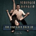 Stranger Danger - Thang Swang
