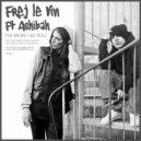 Frej Le Vin feat. Ashibah - The More I See You (Instrumental Mix)