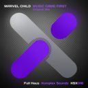 Marvel Child - Music Came First (Original Mix)