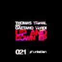 Thomas Tribal & Gaetano Verdi - 40°