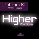 Johan K & Lisia - Higher Emotions (Electro Mix)