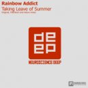 Rainbow Addict - Taking Leave Of Summer (Aduro Remix)