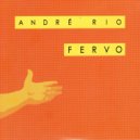 Andre Rio - Cem Carnavais