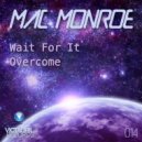 Mac Monroe - Overcome