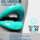 Silverdub - Careless (Roland Sandor Progressive Remix)
