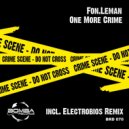 Fon.Leman - One More Crime (Electrobios Remix)