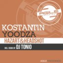 Konstantin Yoodza - Headshot (Dj Tonio Remix)
