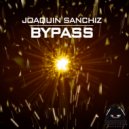 Joaquin Sanchiz - Bypass (Original Mix)
