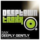 Saix - Deeply Gently