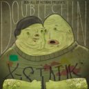 Xstatik - Double Chin (Original Mix)