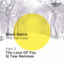 Black Sauce feat. Selina Campbell - The Love Of You (Si Tew Dub)