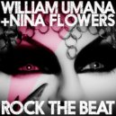 William Umana & Nina Flowers - Rock The Beat (Bryan Reyes Rockin The Club Remix)