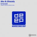 Aku & Ghazaly - Emerald (Stannis Remix)