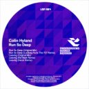 Colin Hyland - Run So Deep (Lootbeg Runs The 707 Remix)