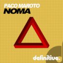 Paco Maroto - Noma