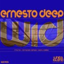 Ernesto Deep - WID