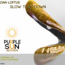 Dan Loftus - Slow Them Down (Tim Le Funk Remix)