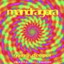 Mandragora - Going Deeper