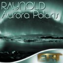Raynold - Aurora Polaris (LadyX Remix)