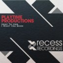 Playtime Productions - I Want You Back