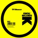 TV Dinner - Free Floating (Original Mix)