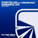 Storyteller feat Lorraine Gray - Wonderful Life (Original Mix)