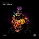Mister Tenebrio - Love Is Just A Lie