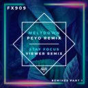 FX909 - Stay Focus (Viewer Remix)