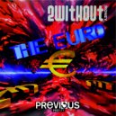 2 Without Money - The Euro (2.0 Version Remastered)