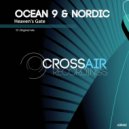 Ocean 9 & Nordic - Heaven\'s Gate (Original Mix)