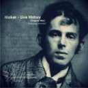 Maker - Live History (Original Mix)